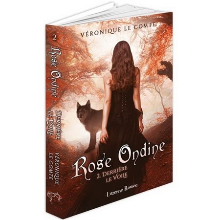 Rose Ondine T.02 : Derrière le voile : 12-14