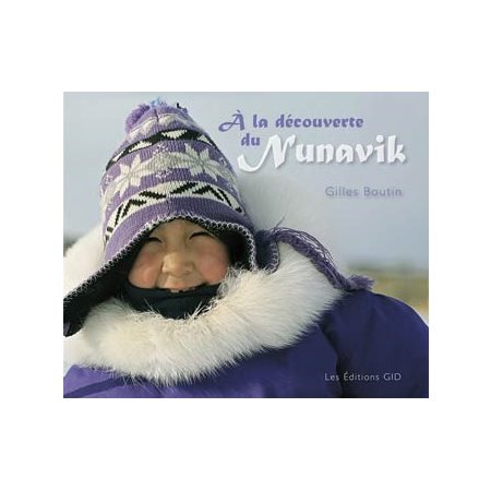 À la découverte du Nunavik