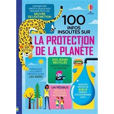 100 infos insolites sur la protection de la planète