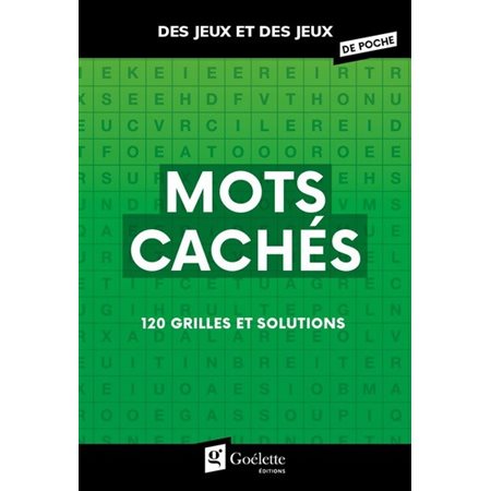 Mots cachés : 120 grilles et solution : Des jeux et des jeux de poche