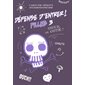 Défense d'entrer ! Filles T.03 : Amour ou amitié ? : 9-11