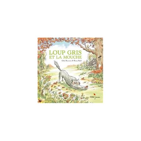 Loup gris et la mouche