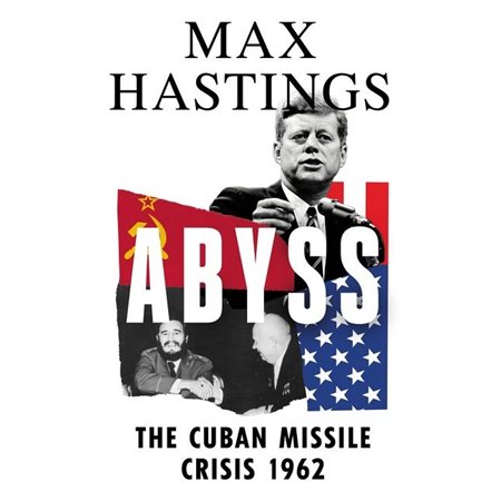 Abyss : The Cuban missile crisis 1962 : Anglais : Paperback