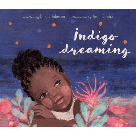 Indigo dreaming : Anglais : Hardcover