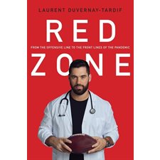 Red zone : From the offensive line to the front line of the pandemic : Anglais : Hardcover