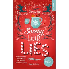 Snowy little lies (FP) : NR