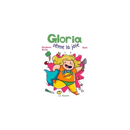 Gloria sème la joie : La vie devant toi