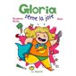 Gloria sème la joie : La vie devant toi