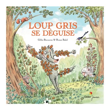 Loup gris se déguise