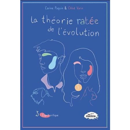 La théorie ratée de l'évolution T.03 : Esprit critique : 9-11