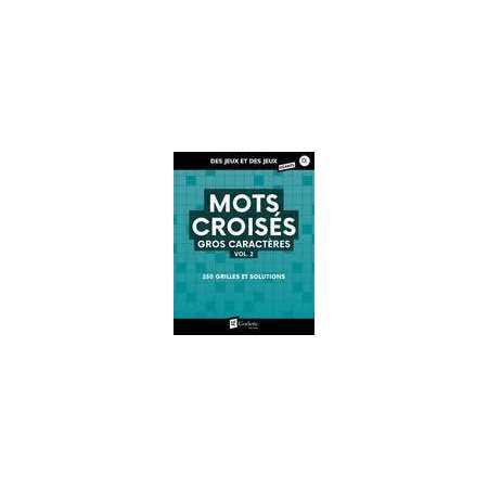 Mots croisés gros caractères Vol.02