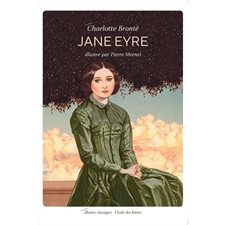 Jane Eyre : Illustrés classiques : 9-11