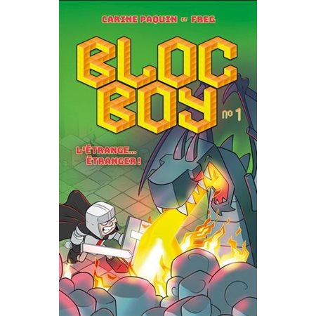 Bloc boy T.01 (FP) : L'étrange ... étranger ! : 9-11