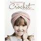 Accessoires au crochet pour petites filles