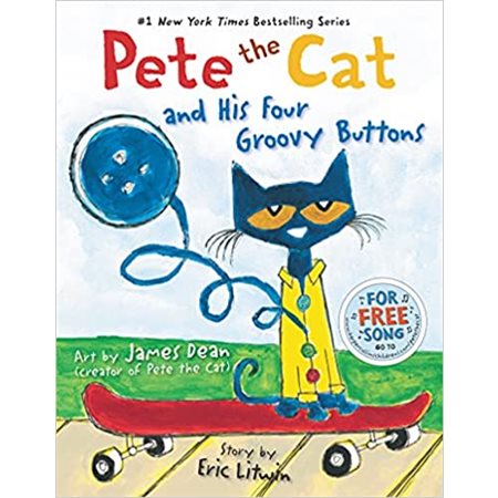 Pete the Cat and His Four Groovy Buttons