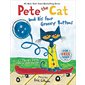 Pete the Cat and His Four Groovy Buttons