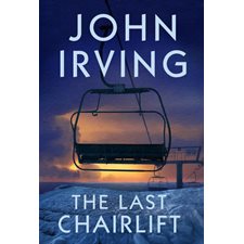 The last chairlift : Anglais : Hardcover : Couverture rigide