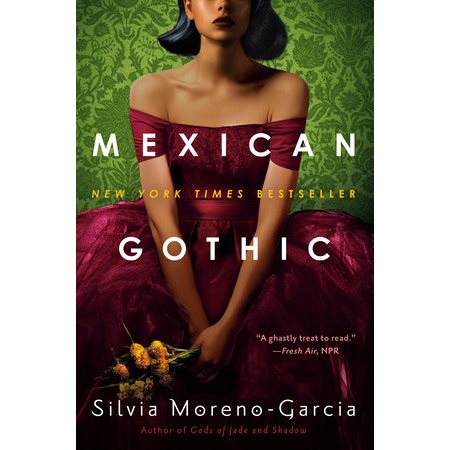 Mexican gothic : Anglais : Paperback : Couverture souple : HOR