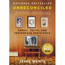 Unreconciled : Family, truth, and indigenous resistance : Anglais : Paperback : Couverture souple