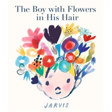 The Boy with Flowers in His Hair : Anglais : Hardcover : Couverture rigide
