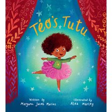 Téo's Tutu : Anglais : Hardcover : Couverture rigide