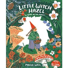 Little Witch Hazel : A year in the forest : Anglais : Hardcover : Couverture rigide