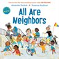 All Are Neighbors : Anglais : Hardcover : Couverture rigide