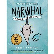 A Narwhal and Jelly Book T.01 : Narwhal : Unicorn of the Sea : Anglais : Paperback : Couverture souple