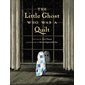 The Little Ghost Who Was a Quilt : Anglais : Hardcover : Couverture rigide