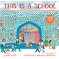This Is a School : Anglais : Hardcover : Couverture rigide