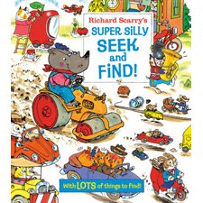 Richard Scarry's Super Silly Seek and Find ! : Anglais : Board book : Livre cartonné