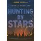Hunting by Stars : A Marrow Thieves Novel : Anglais : Paperback : Couverture souple