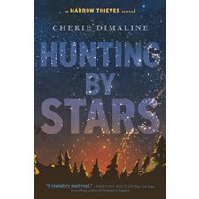 Hunting by Stars : A Marrow Thieves Novel : Anglais : Paperback : Couverture souple