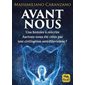 Avant nous : Les Anunnaki et la création de l'être humain : L'histoire comme on ne nous l'a jamais racontée