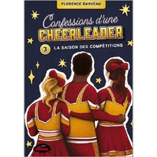 Confessions d'une cheerleader T.03 : La saison des compétitions : 9-11