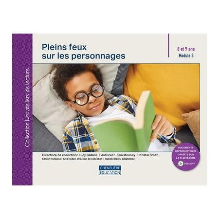 Pleins feux sur les personnages : Module 3 - 8 et 9 ans