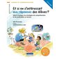 Et si on s'intéressait aux réponses des élèves ? : 5 à 12 ans : Mieux enseigner les stratégies de compréhension et de justification en lecture : Didactique - Langue et communication