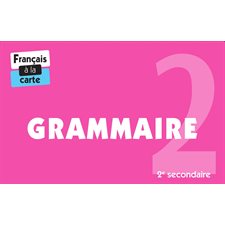 Grammaire 2e secondaire : Français à la carte
