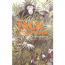 Tala le chimpanzé : Sur les traces : 9-11