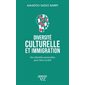 Accueillir la diversité en immigration : Des identités passerelles au service de l'altérité