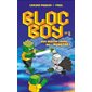Bloc boy T.02 : Aux quatre coin du ... monstre ! : 9-11