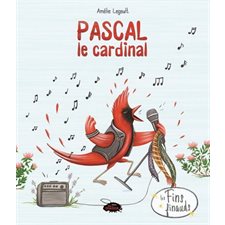 Pascal le cardinal : Les fins finauds : Couverture rigide
