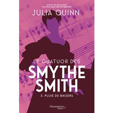Quatuor des Smythe-Smith T.03 : Pluie de baisers : NR