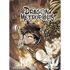 Dragon Metropolis T.01 : Manga : ADO