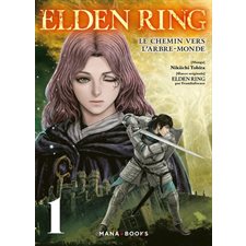 Elden ring : Le chemin vers l'arbre-monde T.01 : Manga : ADT