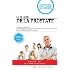 Le Cancer de la prostate : 6e édition