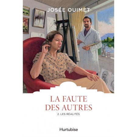 La faute des autres T.02 : Les réalités : HIS : Les classiques d'ici 9.95 $