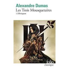 Les trois mousquetaires T.01 (FP) : D'Artagnan : Folio classique