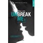 Unbreak me T.03 : Rêves volés (FP) : NR