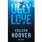 Ugly love : NR